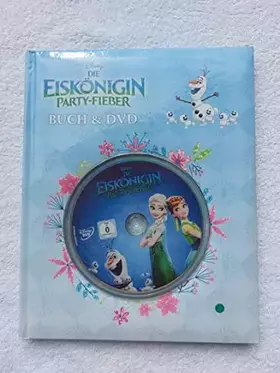 Couverture du produit · Disney - Die Eiskönigin - Party-Fieber - Buch mit DVD