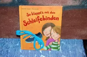 Couverture du produit · So klappt's mit dem Schleifebinden (Bilder- und Vorlesebücher)