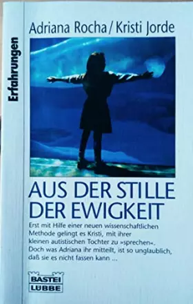 Couverture du produit · Aus der Stille der Ewigkeit (Erfahrungen. Bastei Lübbe Taschenbücher)
