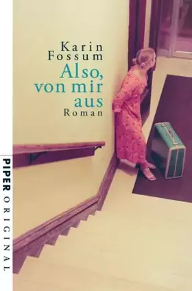 Couverture du produit · Also, von mir aus: Roman (Piper Taschenbuch, Band 7084)