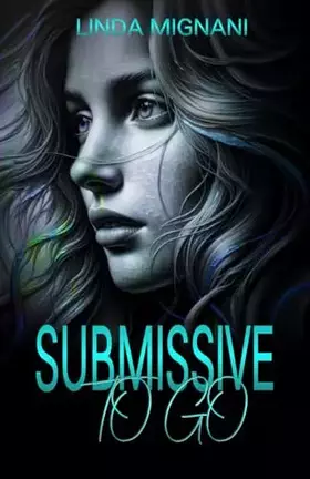 Couverture du produit · Submissive To Go (Liberia) (German Edition)