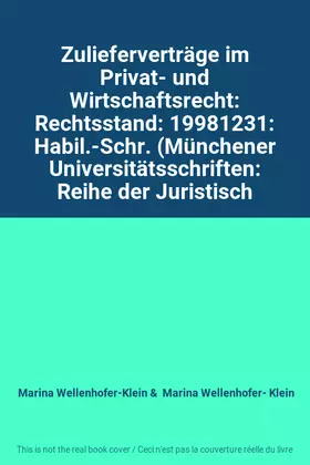 Couverture du produit · Zulieferverträge im Privat- und Wirtschaftsrecht: Rechtsstand: 19981231: Habil.-Schr. (Münchener Universitätsschriften: Reihe d