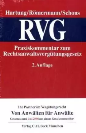 Couverture du produit · Praxiskommentar zum Rechtsanwaltsvergütungsgesetz: Rechtsstand: Juli 2006