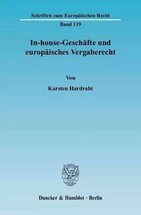 Couverture du produit · In-house-Geschäfte und europäisches Vergaberecht.: Dissertationsschrift (Schriften zum Europäischen Recht)
