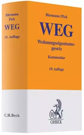 Couverture du produit · Wohnungseigentumsgesetz: Gesetz über das Wohnungseigentum und das Dauerwohnrecht (Gelbe Erläuterungsbücher)
