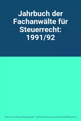 Couverture du produit · Jahrbuch der Fachanwälte für Steuerrecht: 1991/92