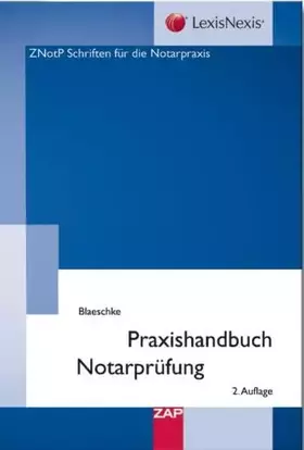 Couverture du produit · Praxishandbuch Notarprüfung: Anforderungen und Grenzen der notariellen Amtsprüfung: Anleitungen für die Notarprüfung