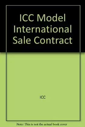 Couverture du produit · ICC Model International Sale Contract: Manufactured Goods Intended for Resale