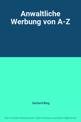 Couverture du produit · Anwaltliche Werbung von A-Z
