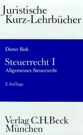 Couverture du produit · Steuerrecht, Bd.1, Allgemeines Steuerrecht: Ein Studienbuch (Kurzlehrbücher für das Juristische Studium)