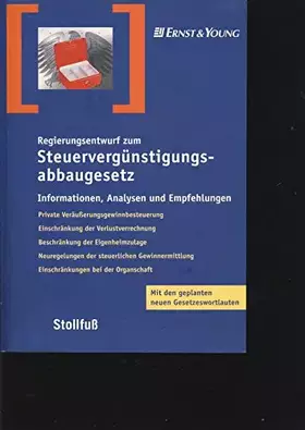 Couverture du produit · Steuervergünstigungsabbaugesetz: Regierungsentwurf - Informationen, Analysen und Empfehlungen (Stollfuss-Ratgeber)