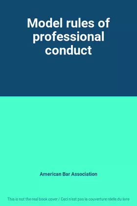 Couverture du produit · Model rules of professional conduct