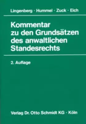 Couverture du produit · Kommentar zu den Grundsätzen des anwaltlichen Standesrechts: (Richtlinien gemäss § 177 Abs.2 Nr.2 BRAO)