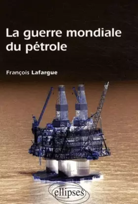 Couverture du produit · Guerre Mondiale du Pétrole
