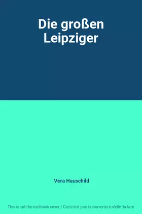 Couverture du produit · Die großen Leipziger