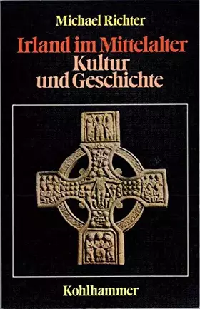 Couverture du produit · Irland im Mittelalter: Kultur und Geschichte