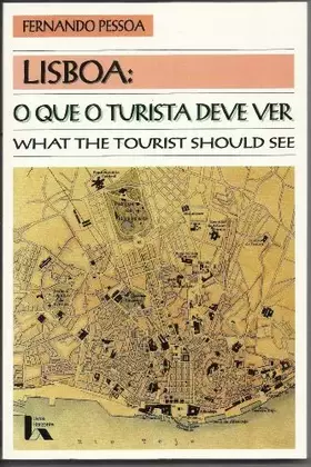 Couverture du produit · Lisboa - O Que o Turista Deve ver / What the Touri