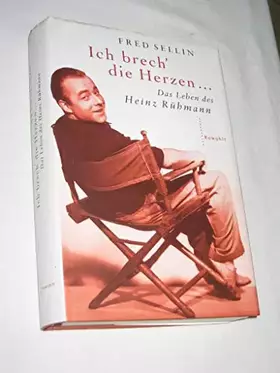 Couverture du produit · Ich brech' die Herzen . . .: Das Leben des Heinz Rühmann