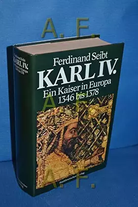 Couverture du produit · Karl IV. Ein Kaiser in Europa 1346 bis 1378