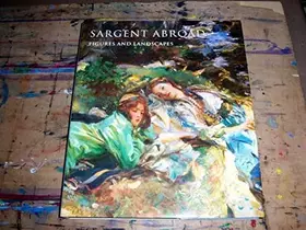 Couverture du produit · Sargent Abroad: Figures and Landscapes