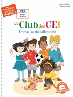 Couverture du produit · Premières lectures CE1 Le club des CE1 - Emma l'as du ballon rond