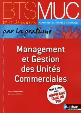 Couverture du produit · Management et gestion des unités commerciales BTS MUC 1 et 2