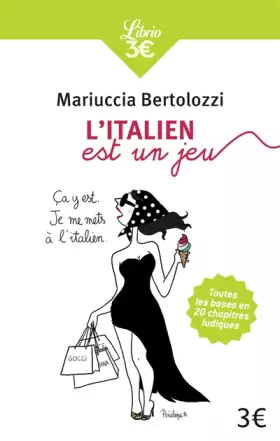 Couverture du produit · L'italien est un jeu : Premiers pas en italien en 20 chapitres-jeux