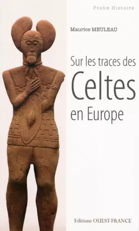 Couverture du produit · Sur les traces des Celtes en Europe