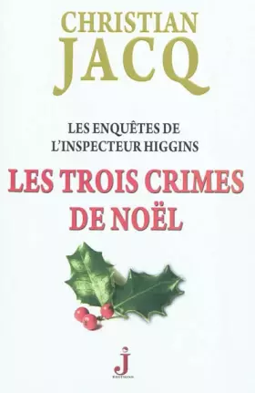 Couverture du produit · Les enquêtes de l'inspecteur Higgins, Tome 3 : Les trois crimes de Noël