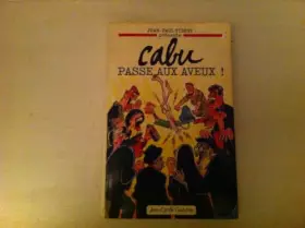 Couverture du produit · Cabu passe aux aveux