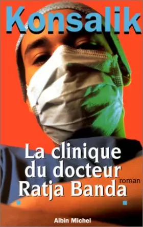 Couverture du produit · La clinique du docteur Ratja Banda