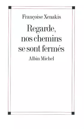 Couverture du produit · Regarde, nos chemins se sont fermés