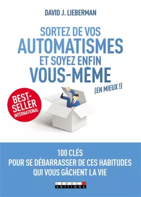Couverture du produit · Sortez de vos automatismes et soyez enfin vous-même (en mieux)