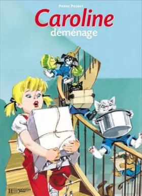 Couverture du produit · Caroline déménage