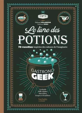 Couverture du produit · Le livre des potions par Gastronogeek