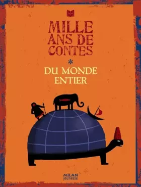 Couverture du produit · Mille ans de contes du monde entier