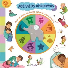Couverture du produit · Activités apaisantes: Pour une sieste, un temps calme ou avant le dodo...