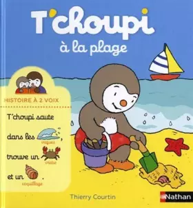 Couverture du produit · T'choupi à la plage - Histoire à 2 voix - Dès 2 ans