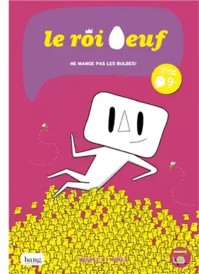 Couverture du produit · Le roi oeuf Ne mange pas les bulbes !