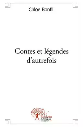 Couverture du produit · Contes et legendes d'autrefois