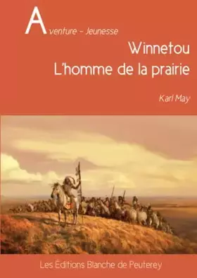 Couverture du produit · Winnetou L’homme de la prairie