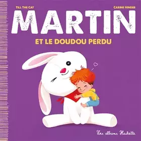 Couverture du produit · Martin et le Doudou perdu