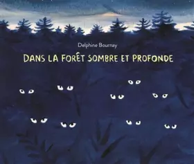 Couverture du produit · Dans la forêt sombre et profonde