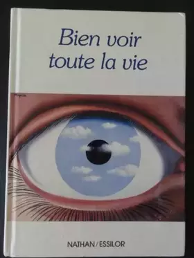 Couverture du produit · BIEN VOIR TOUTE LA VIE