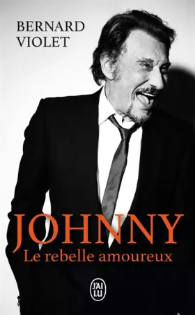 Couverture du produit · Johnny, le rebelle amoureux