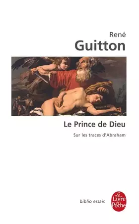 Couverture du produit · Le Prince de Dieu : sur les traces d'Abraham