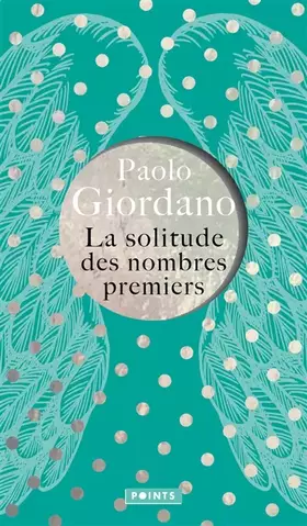 Couverture du produit · La Solitude des nombres premiers - Collector 2019