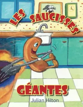 Couverture du produit · Les Saucisses Géantes (French Edition)