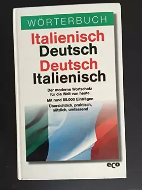 Couverture du produit · Worterbuch: Italienisch Deutsch / Deutsch Italienisch
