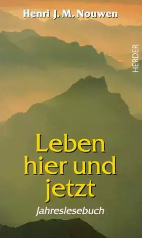 Couverture du produit · Leben hier und jetzt. Geistliche Einsichten für jeden Tag